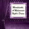 Mendelssohn: A Midsummer Night's Dream artwork