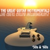 The Great Guitar Instrumentals: '50s & '60s, 2017