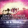 Stream & download DJ & Tequila (Loungin Laguna Beach, Pt. 2) - EP