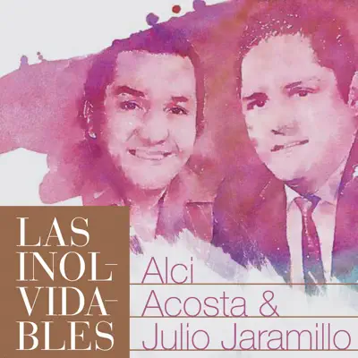 Las Inolvidables - Julio Jaramillo