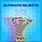 Addiction (feat. Flipo) - Ultimate Rejects lyrics