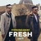 Fresh (feat. Kid Pex) - DeNiro lyrics