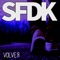 Volver - SFDK lyrics