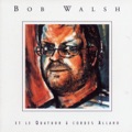 カバー歌手｜Bob Walsh & Le Quatuor a cordes Allard