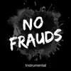 Metrixx - No Frauds (Instrumental)