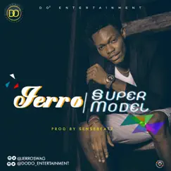 Super Model - Single by Jerro album reviews, ratings, credits