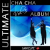 Dancelife Presents: The Ultimate Cha Cha Album, Vol. 3