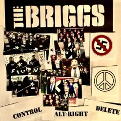 Control Alt-Right Delete - Single - The Briggs Control Alt-Right Delete - Single - The Briggs