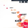 Don't Talk Just Kiss - EP