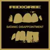 Satanic Disappointment album lyrics, reviews, download