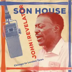 John the Revelator (Live Radio Broadcast) - Son House