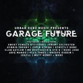 Garage Future (DJ Mix)