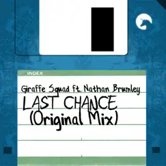 Last Chance (feat. Nathan Brumley) Song Lyrics