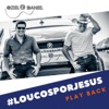 #Loucosporjesus (Playback)