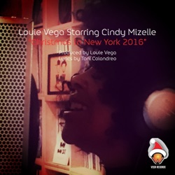 Louie Vega Starring Cindy Mizelle - Christmas in New York 2016