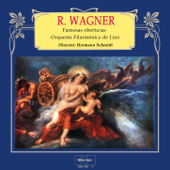 Wagner: Famosas Oberturas - Orquesta Filarmónica de Linz & Hermann Schmidt