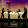 Momschka - Single