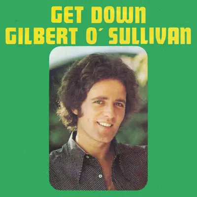 Get Down - Single - Gilbert O'sullivan