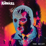 The Kubricks - The Trouble in Your Life