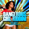 Dangerous Girl Riddim