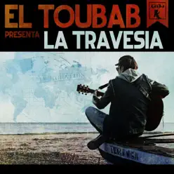 La Travesía (feat. Gambeat) - Single - El Toubab La Travesía (feat. Gambeat) - Single - El Toubab