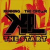 Running 4 the Crown "the Start"