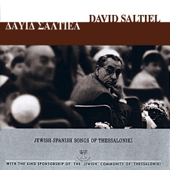 Spanish-Jewish Songs of Thessaloniki - David Saltiel