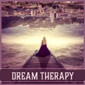Dream Therapy – Top Deep Sleep Music, Dream Meditation, Sleep Yoga, Nature Music artwork