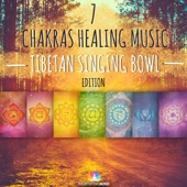 7 Chakras Healing Music (Tibetan Singing Bowl Edition) artwork