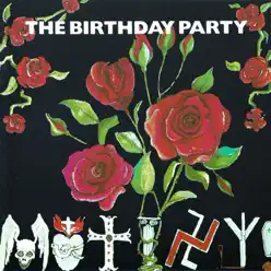 Mutiny / The Bad Seed - The Birthday Party