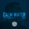 Calm Water - Single album lyrics, reviews, download