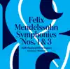 Stream & download Mendelssohn: Symphonies Nos. 1 & 3