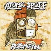 Robomuffin - Atomic Spliff