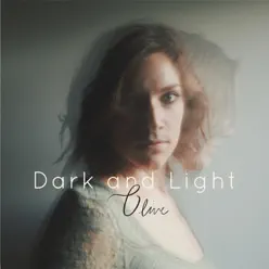Dark and Light - EP - Olive Dark and Light - EP - Olive