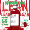 LeanLeanLean (feat. G$ Lil Ronnie) - Single album lyrics, reviews, download