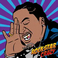 Rockstar Crazy - Single - K Camp Rockstar Crazy - Single - K Camp