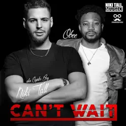 Can't Wait - Single - O-Bee Can't Wait - Single - O-Bee