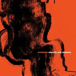 Anarchy and Alchemy - Single - Echobelly Anarchy and Alchemy - Single - Echobelly