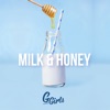 Milk & Honey - Single