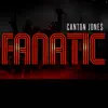 Fanatic - EP album lyrics, reviews, download