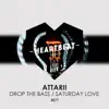 Stream & download Drop the Bass / Saturday Love - Single