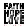 Faith, Hope & Love - Single album lyrics, reviews, download