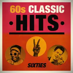 60s Classic Hits by Various Artists album reviews, ratings, credits