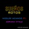 Sueños Rotos (feat. Adriana Vitale) - Nicolás Iaciancio lyrics