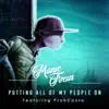 Stream & download Putting All of My People On (feat. ProbCause) - Single