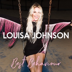 Louisa Johnson - Best Behaviour - Line Dance Musique