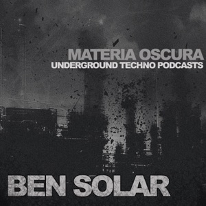 Materia Oscura #17 – Underground Techno Podcasts