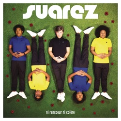 Suarez - Ni rancoeur ni colère