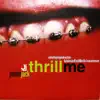 Stream & download Thrill Me - EP