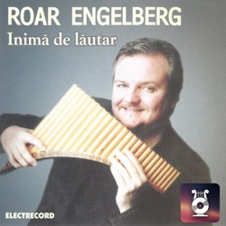 Roar Engelberg - Hore Vechi Lăutărești